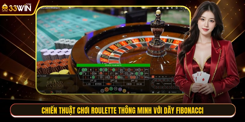 Chiến thuật chơi Roulette thông minh với dãy Fibonacci 